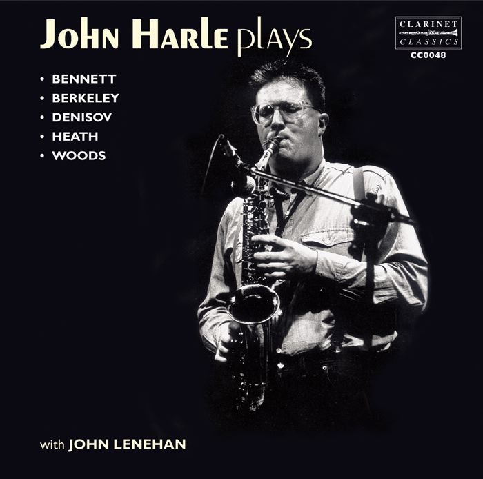 John Harle Plays Bennet, Berkeley, Denisov, Heath & Woods by John Harle & John Lenehan album cover