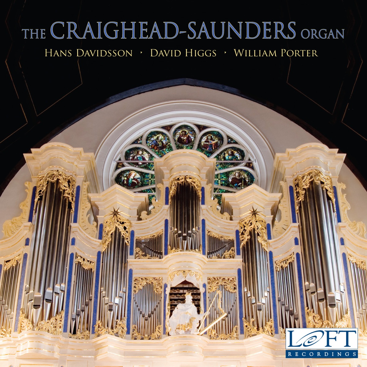 The Craighead-Saunders Organ by William Porter, David Higgs & Hans Davidsson album cover