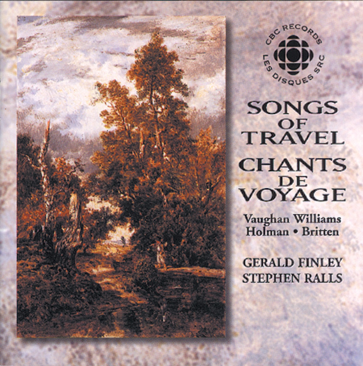 Vaughan Williams: Songs of Travel - Holman: The Centred Passion by Stephen Ralls & Gerald Finley album cover