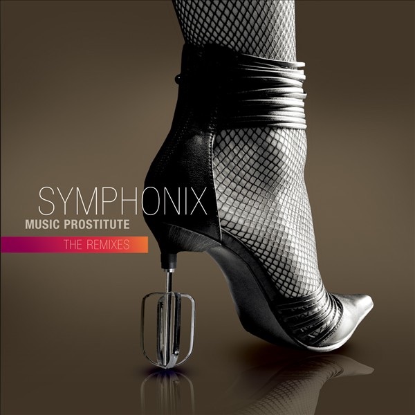 Music Prostitute - the Remixes by Symphonix album cover