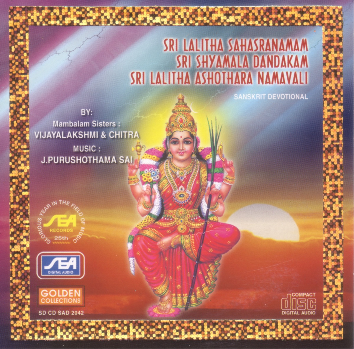 Sri Lalitha Sahasranamam Sri Shyamala Dandakam & Sri Lalitha Ashothara Namavali (Sanskrit Devotional) by Mambalam Sisters album cover