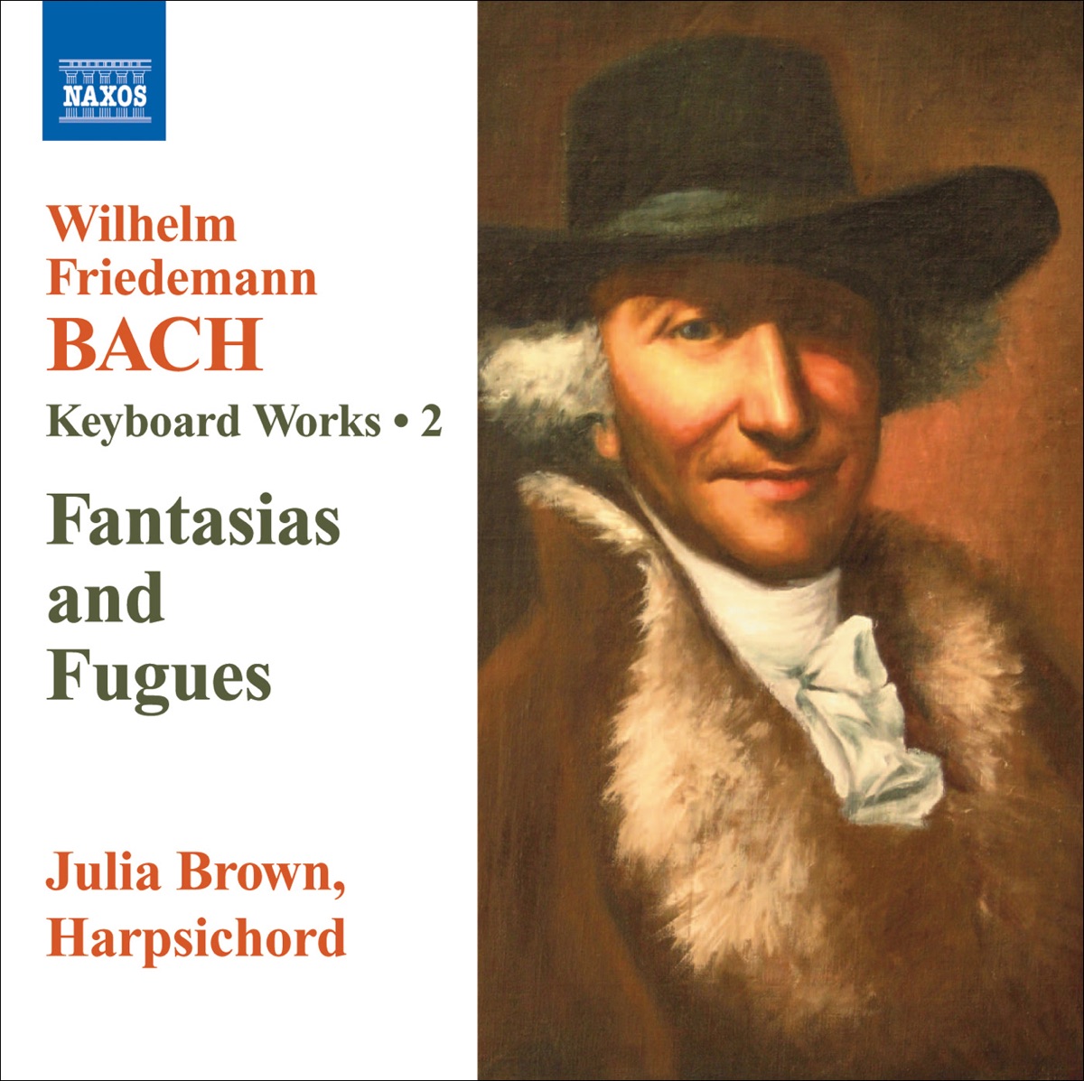 W.F. Bach: Keyboard Works, Vol. 2 - Fantasias and Fugues by Julia Brown album cover