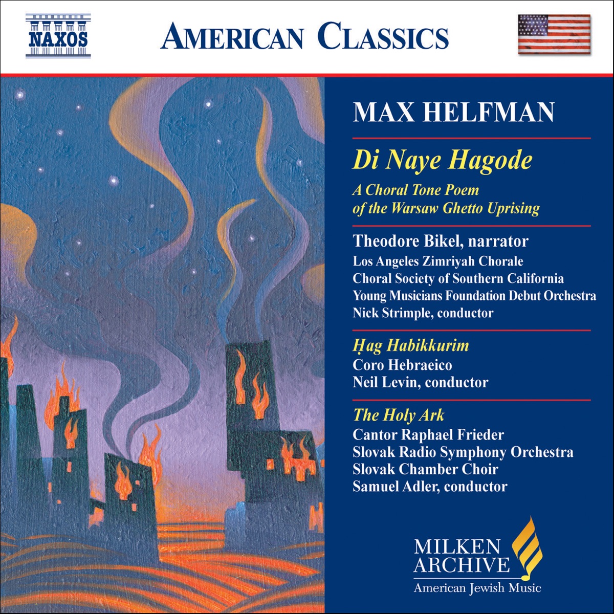 Helfman: Di Naye Hagode by Nick Strimple, Theodore Bikel, Young Musicians Foundation Debut Orchestra, Southern California Choral Society, Los Angeles Zimriyah Chorale, Coro Hebraeico, Neil Levin, Raphael Frieder, Samuel Adler, Slovak Chamber Choir & Slovak Radio Symphony Orchestra album cover