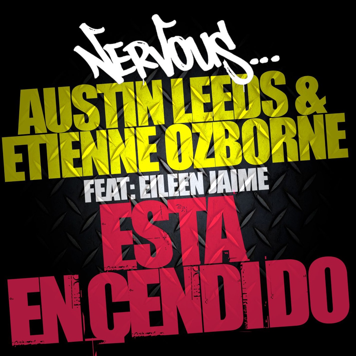Esta Encendido (feat. Eilleen Jaime) - Single by Austin Leeds & Etienne Ozborne album cover