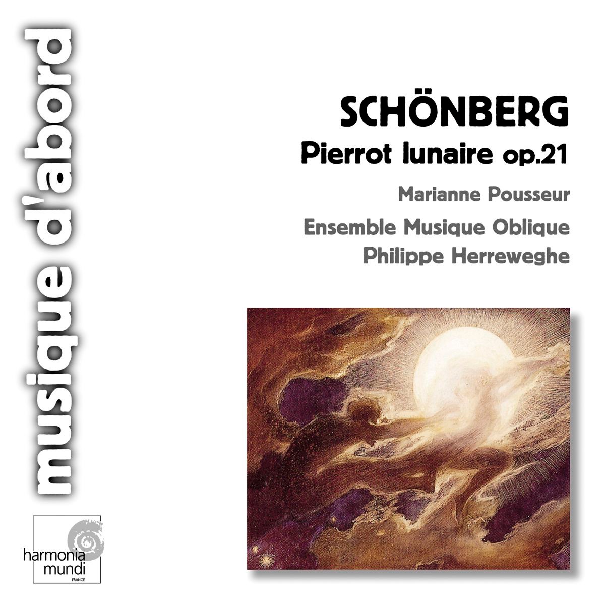 Schoenberg: Pierrot Lunaire by Ensemble Musique Oblique & Philippe Herreweghe album cover