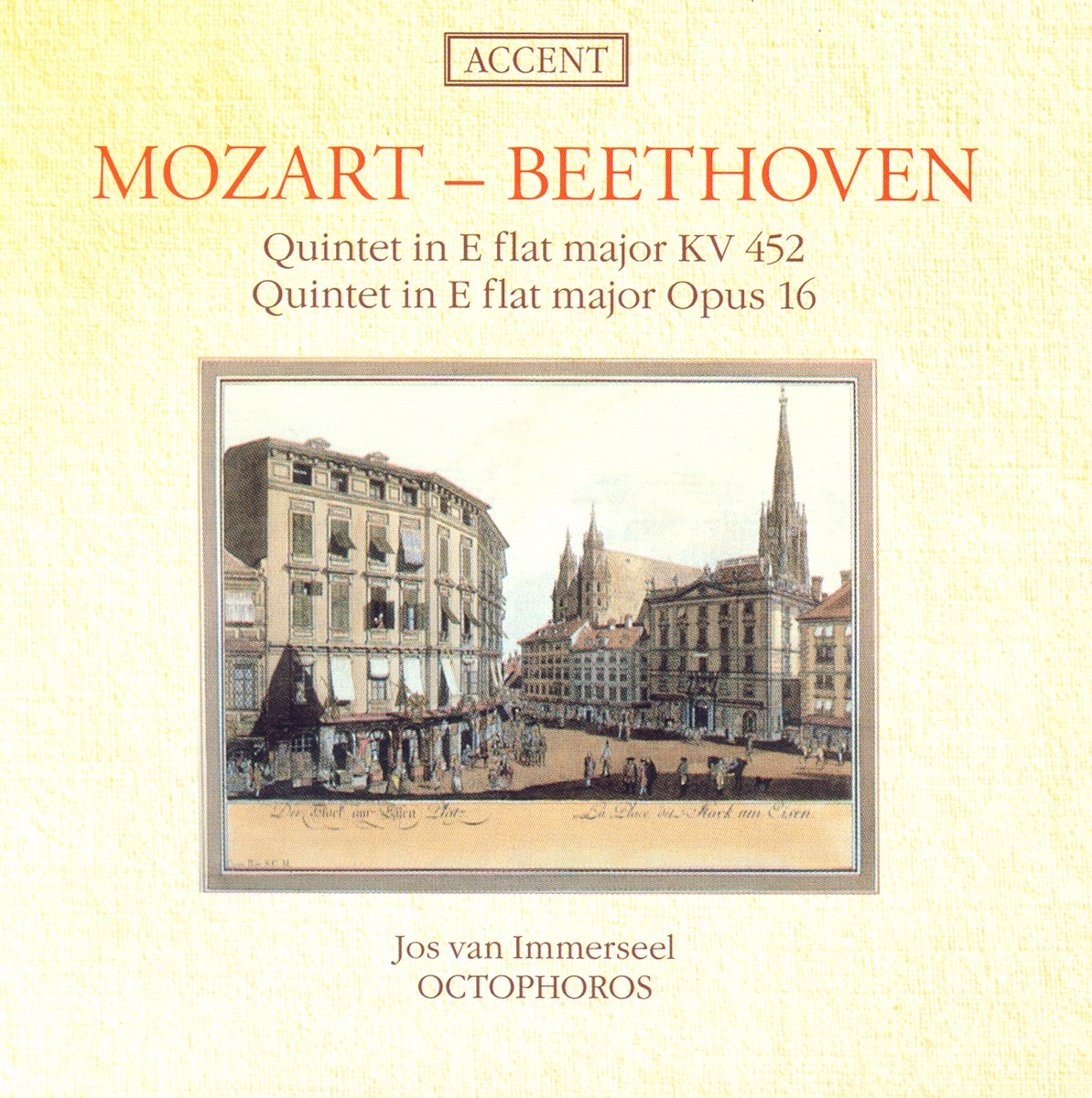 Mozart: Piano Quintet in E-Flat Major - Beethoven: Piano Quintet in E-Flat Major by Jos van Immerseel & Octophoros album cover