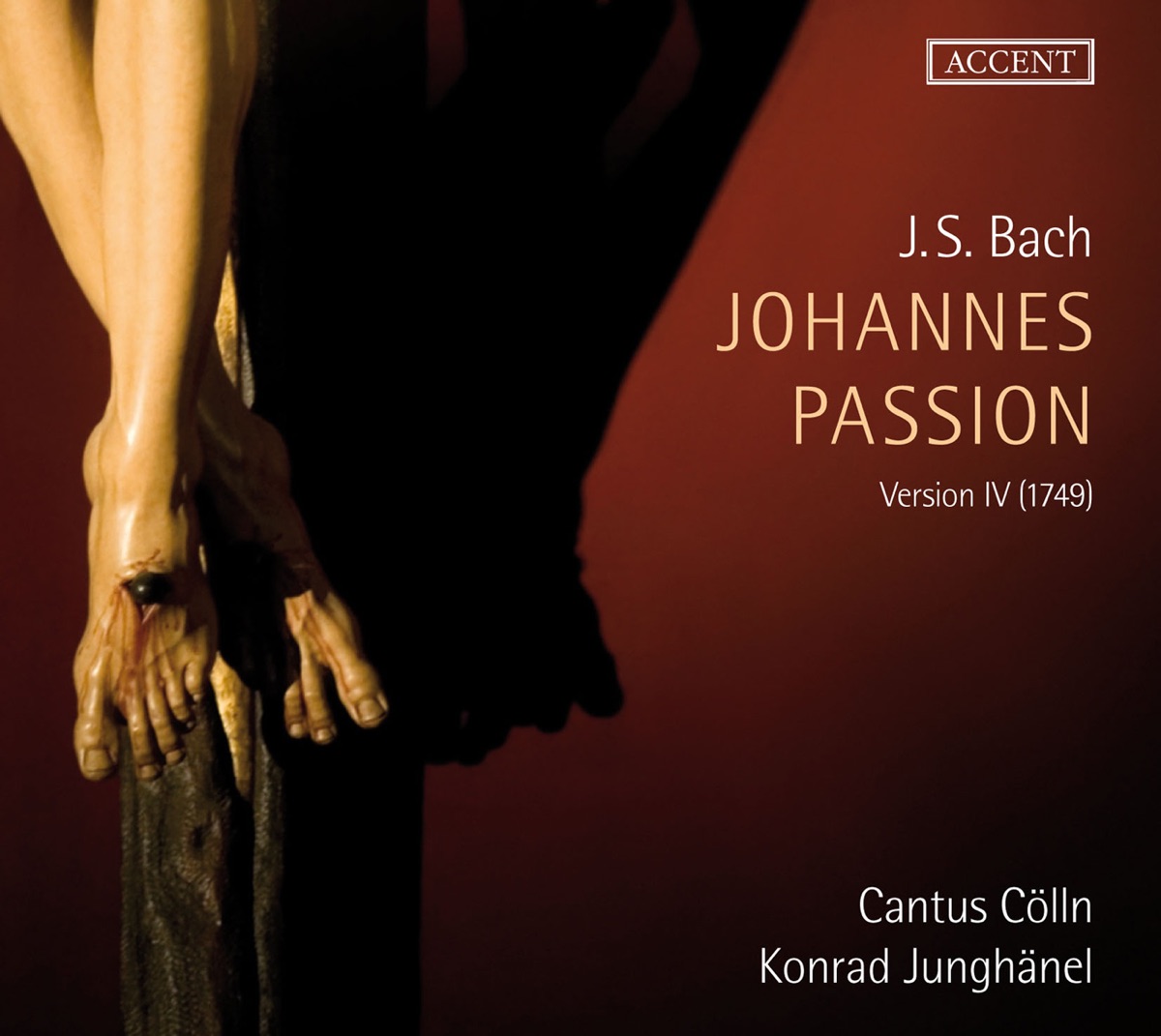 Bach: St. John Passion by Wolf Matthias Friedrich, Alexander Schneider, Hans Jorg Mammel, Markus Flaig, Carsten Lohff, Elisabeth Popien, Amaryllis Dieltiens, Ingo Nelken, Matthias Muller, Georg Poplutz, Maya Amrein, Sabine Goetz, Cantus Colln, Ursula Bundies, Michael Schmidt-Casdorff, Katharina Spreckelsen, Henriette Boehm, Karin Gemeinhardt, Anne Harer, Mieneke van der Velden & Konrad Junghänel album cover