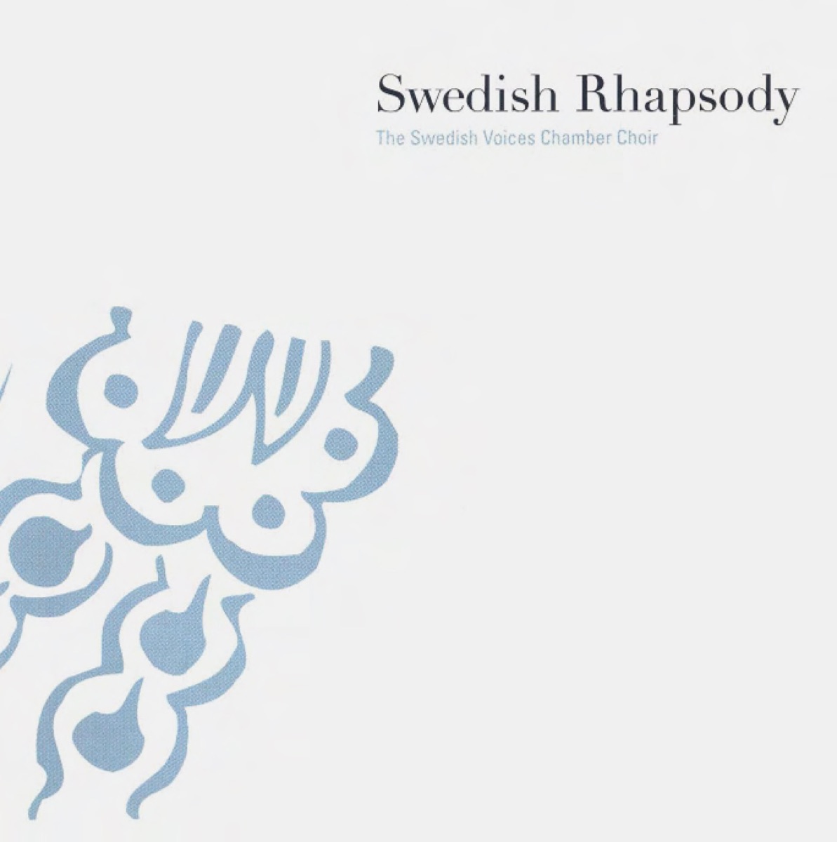 Swedish Rhapsody by Swedish Voices Chamber Choir, Bo Aurehl, jan-Ake Hillerud & Sara Troback album cover