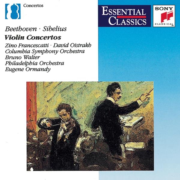 Beethoven, Sibelius: Violin Concertos by David Oistrakh & Zino Francescatti album cover