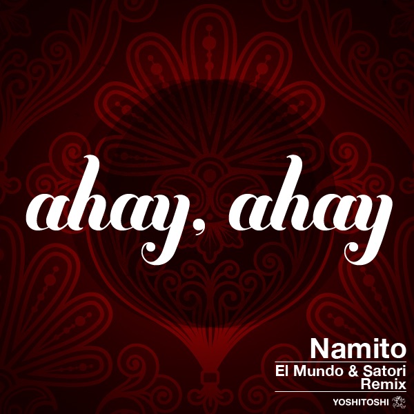 Ahay, Ahay - EP by Namito album cover