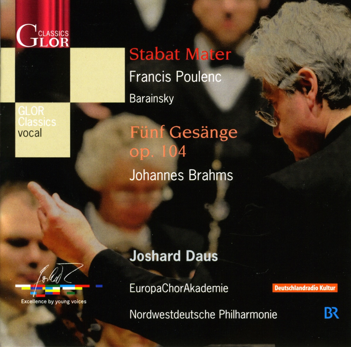Poulenc, F.: Stabat Mater - Brahms, J.: 5 Gesange, Op. 104 by Joshard Daus, North West German Philharmonic Orchestra, Claudia Barainsky & Europa Chor Akademie album cover