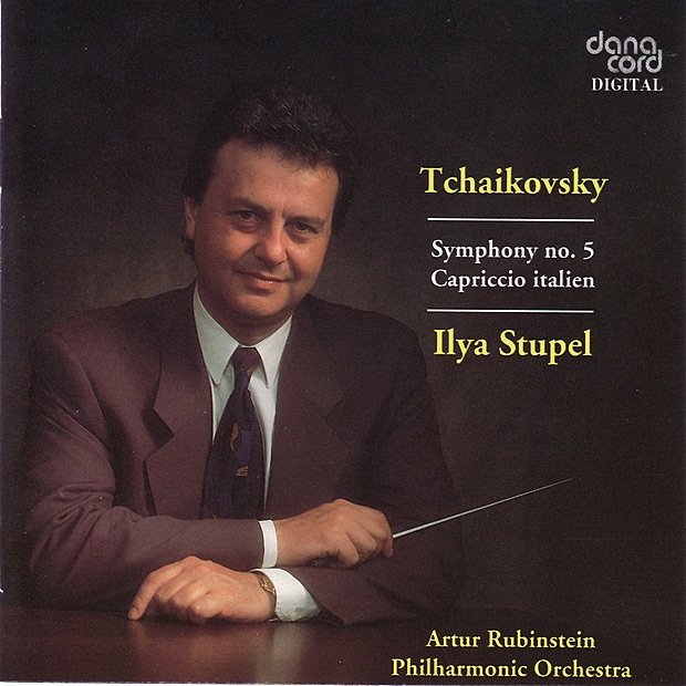 Tchaikovsky: Symphony No. 5 & Capriccio Italien Op. 45 by Ilya Stupel & Artur Rubinstein Philharmonic Orchestra album cover