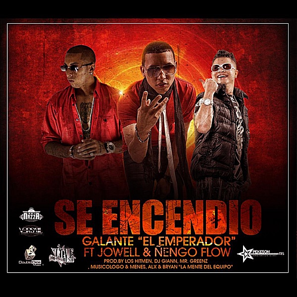 Se Encendio (feat. Jowell & Ñengo Flow) - Single by Galante "El Emperador" album cover