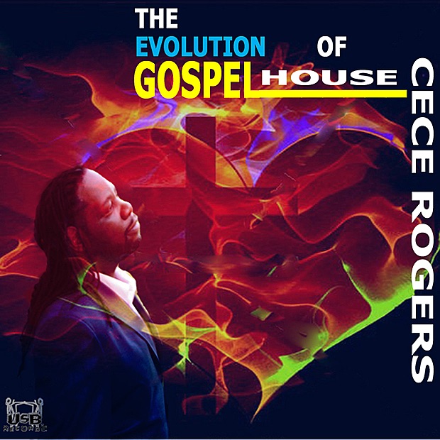 The Evolution of Gospel House by CeCe Rogers album cover