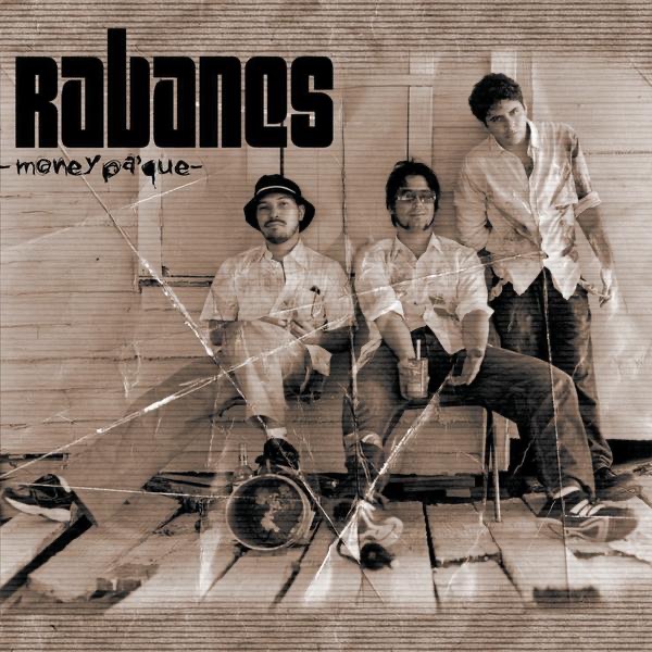 Money Pa' Que by Los Rabanes album cover