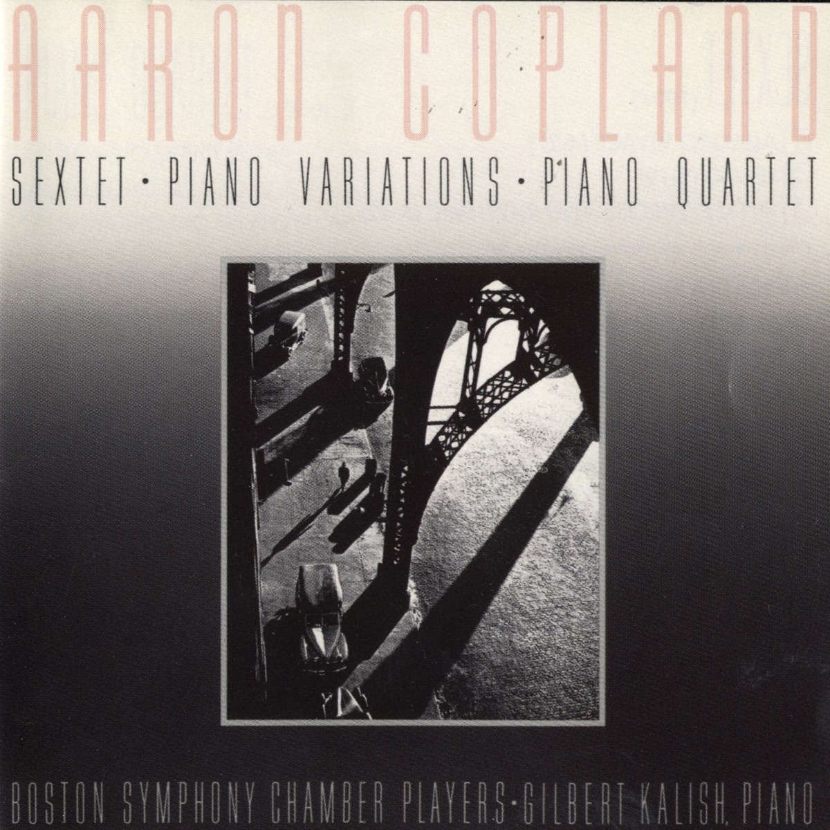 Aaron Copland: Sextet [1937] - Piano Variations [1930] - Piano Quartet [1950] by Gilbert Kalish & Boston Symphony Chamber Players album cover