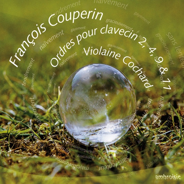 Couperin: Ordres pour clavecin 2, 4, 9 & 11 by Violaine Cochard album cover