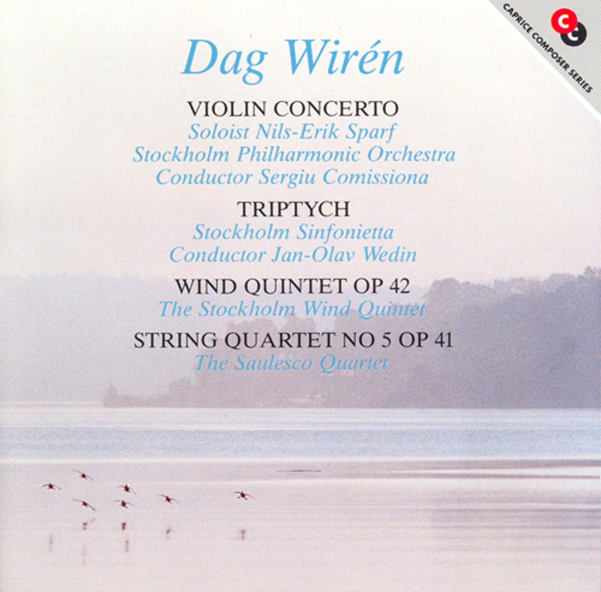 Wiren: Violin Concerto - Triptyk - Wind Quintet - String Quartet No. 5 by Nils-Erik Sparf, Stockholm Philharmonic Orchestra, Sergiu Comissiona, Jan-Olav Wedin, Stockholm Sinfonietta, Stockholm Wind Quintet & Saulesco Quartet album cover