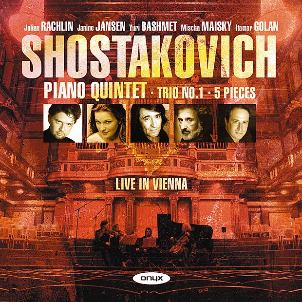 Shostakovich: Piano Quintet, Piano Trio No. 1, Five Pieces for 2 Violins by Itamar Golan, Janine Jansen, Julian Rachlin, Mischa Maisky & Yuri Bashmet album cover