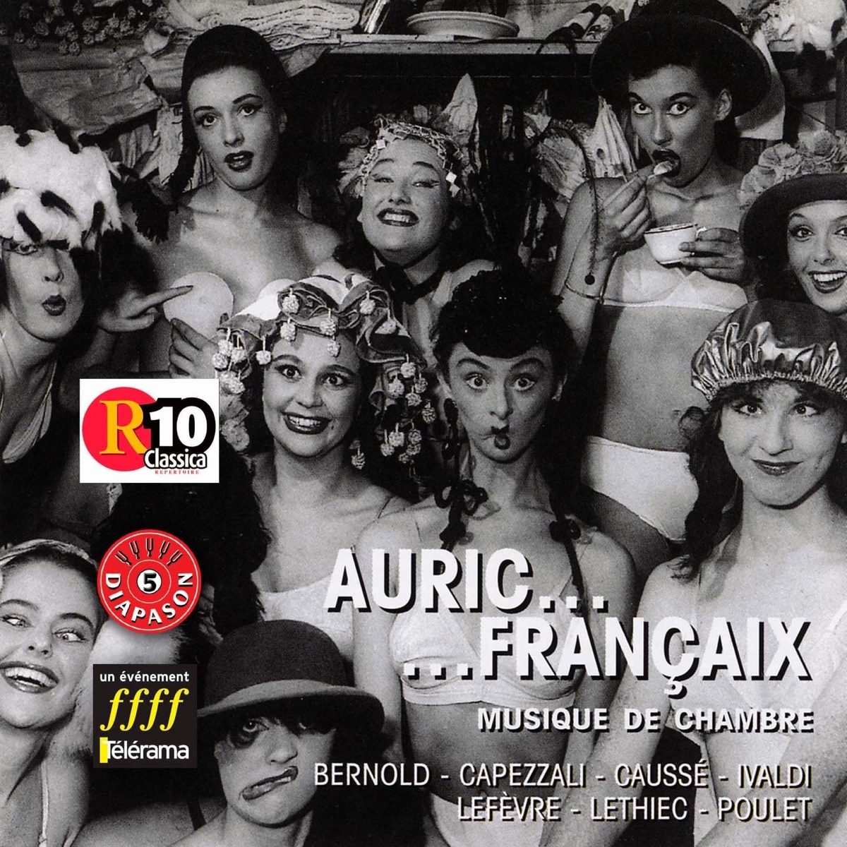 Auric - Françaix : Musique de chambre by Jean-Louis Capezzali, Michel Lethiec, Laurent Lefèvre, Gérard Poulet, Christian Ivaldi, Gérard Caussé & Philippe Bernold album cover