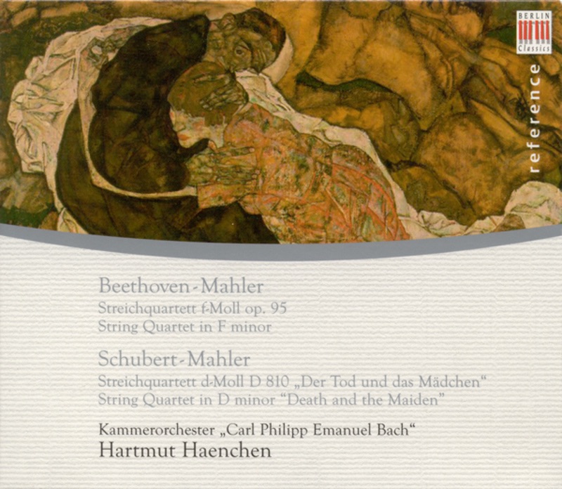 Beethoven: String Quartet No. 11, "Serioso" - Schubert: String Quartet No. 14, "Death and the Maiden" (Arr. G. Mahler) by Hartmut Haenchen & Carl Philipp Emanuel Bach Chamber Orchestra album cover
