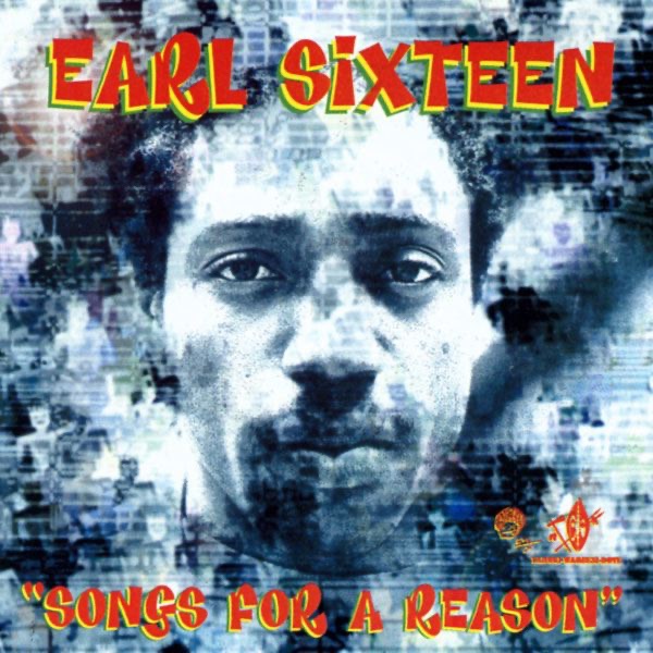 Songs for a Reason by Earl Sixteen album cover