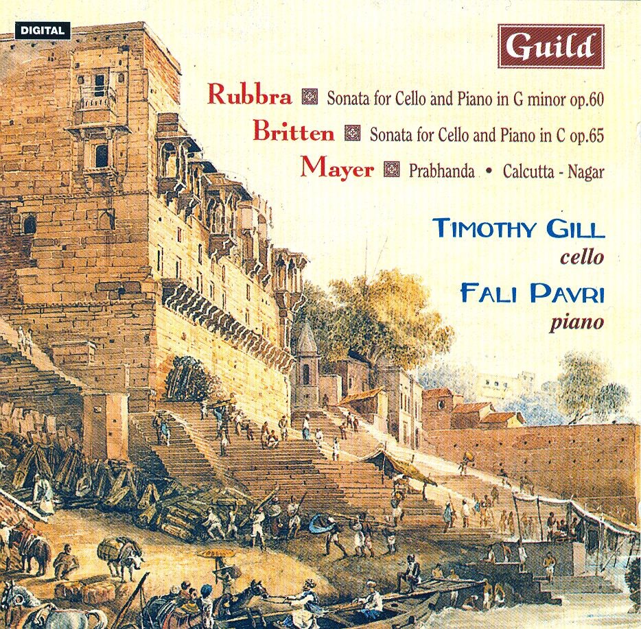 Cello and Piano Music by Mayer, Rubbra and Britten by Timothy Gill & Fali Pavri album cover