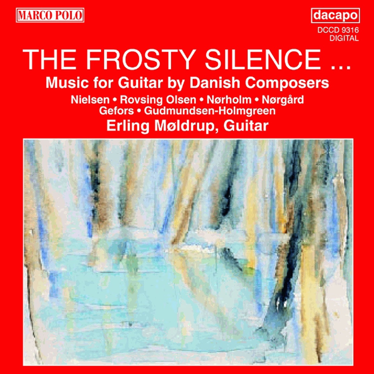 Frosty Silence (The): Music for Guitar By Danish Composers by Erling Møldrup album cover