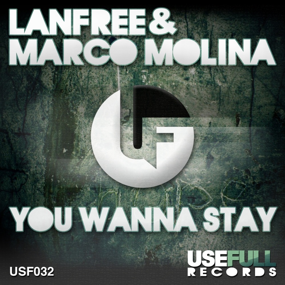 You Wanna Stay - Single by Lanfree & Marco Molina album cover