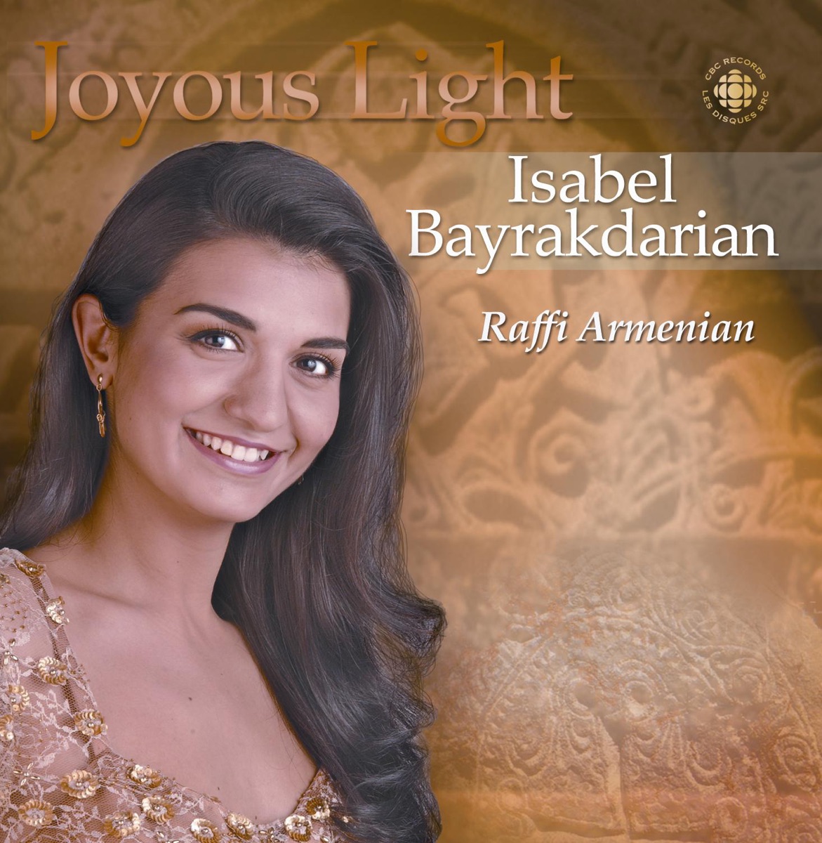 Sacred Music of the Armenian Church by Isabel Bayrakdarian, Elmer Iseler Singers & Raffi Armenian album cover