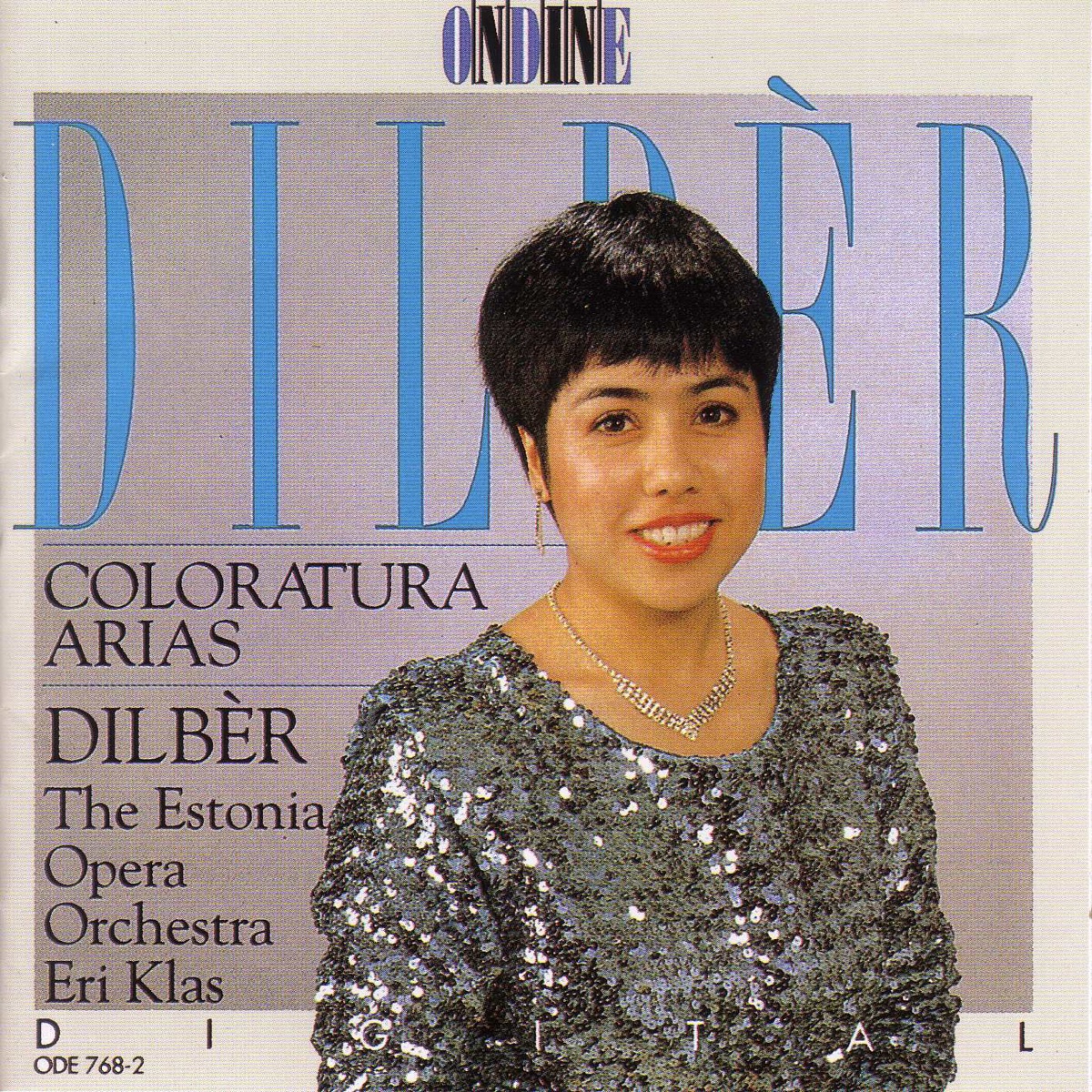 Bellini, Verdi, Meyerbeer, Delibes, Donizetti, Strauss II & R. Strauss: Opera Arias (Coloratura) by Dilber, Eri Klas & Estonia Opera Orchestra album cover