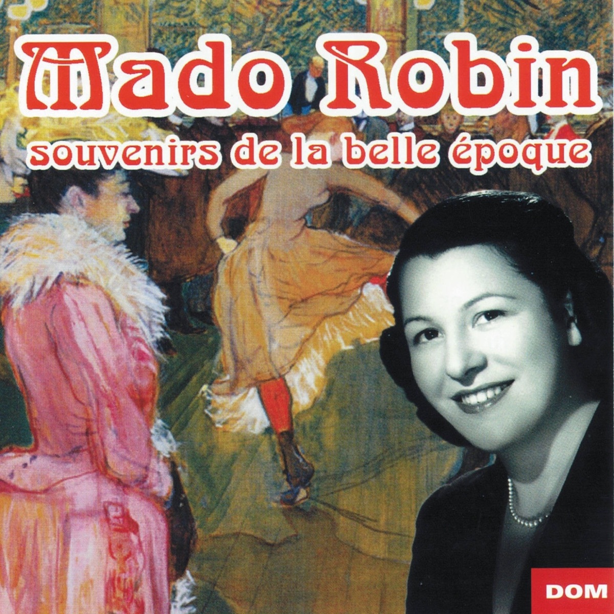 Souvenirs de la belle époque by Mado Robin album cover