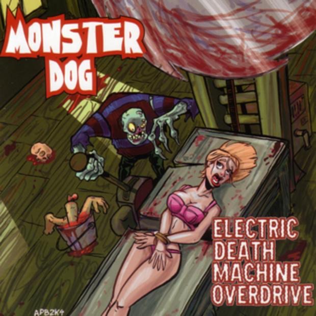 Electric Death Machine Overdrive by Monster Dog album cover