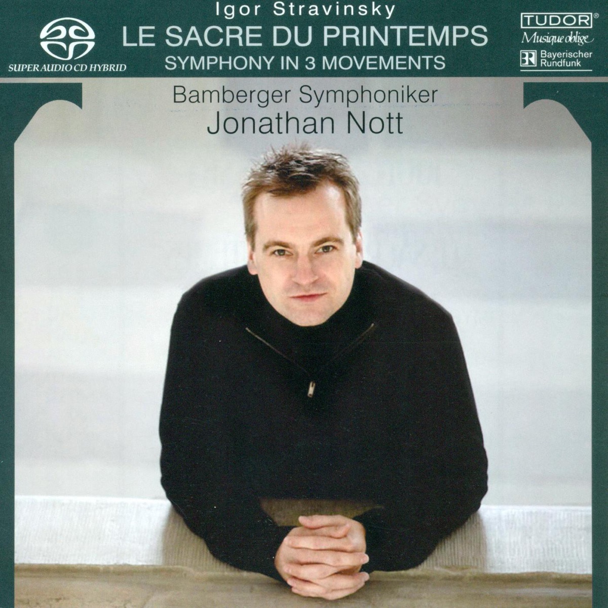 Stravinsky: The Rite of Spring & Symphony In 3 Movements by Jonathan Nott & Bamberg Symphony Orchestra album cover