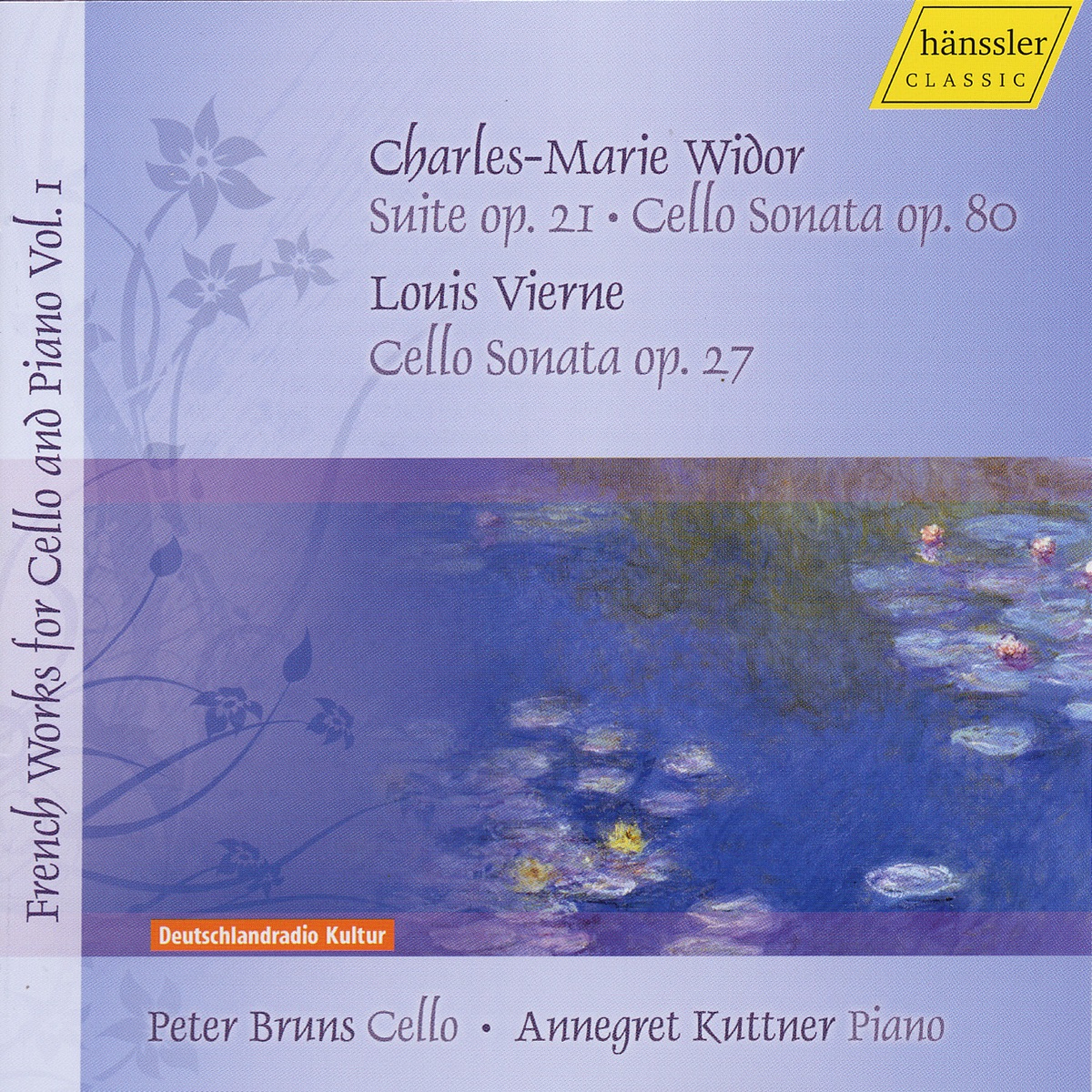 Widor, C.-M.: Cello Sonata - 3 Pieces - Vierne, L.: Cello Sonata (Bruns) (French Works for Cello and Piano, Vol. 1) by Peter Bruns album cover
