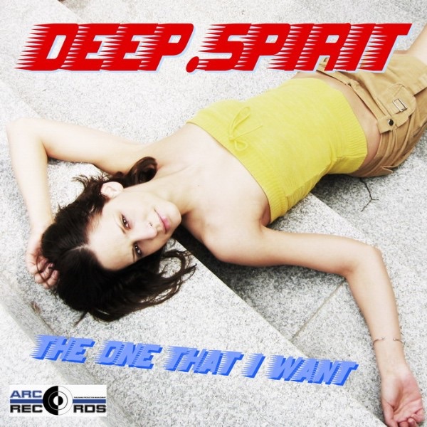 The One That I Want (All Mixes Edition) by Deep.Spirit album cover
