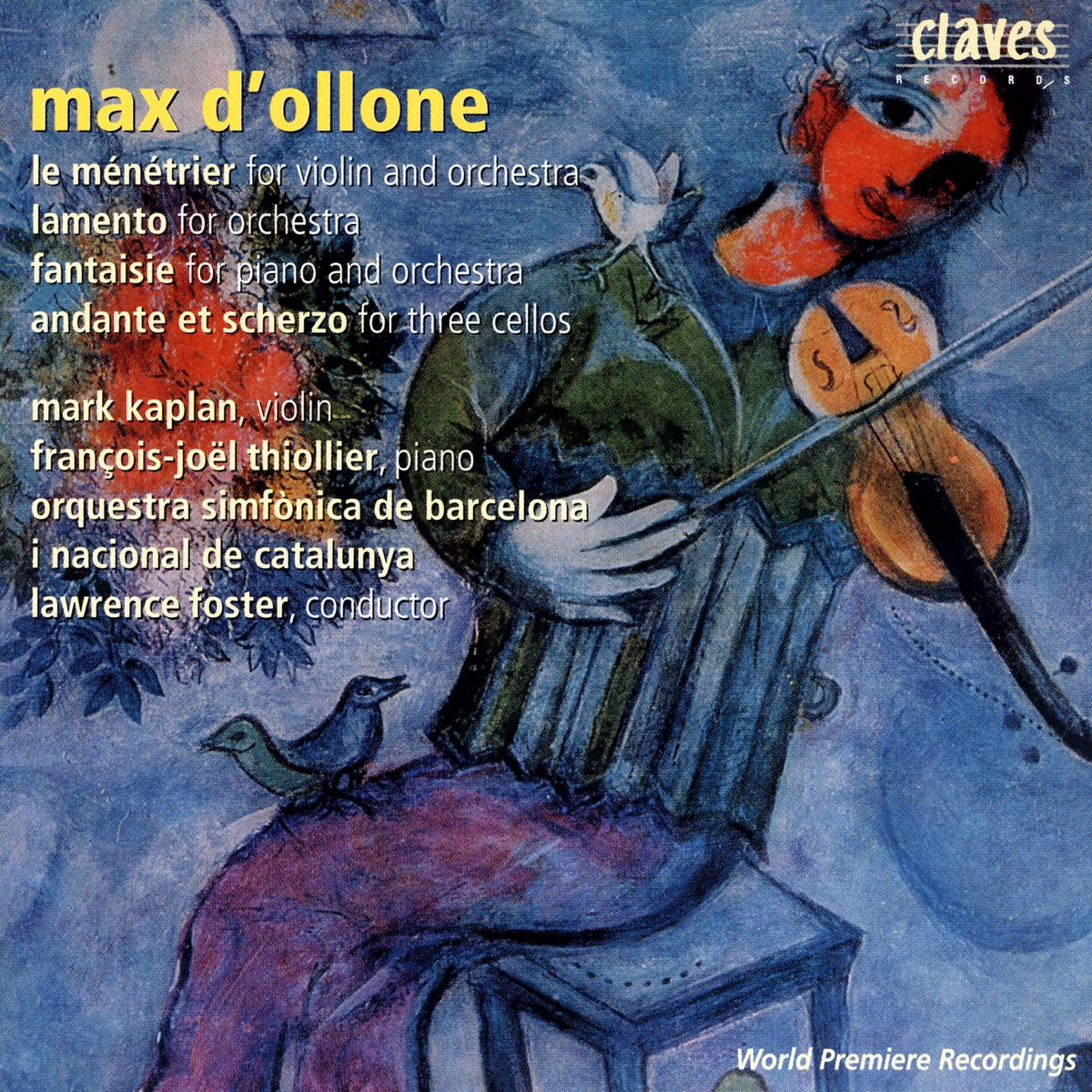 Max d'Ollone: Orchestral Music by Mark Kaplan, François-Joël Thiollier, Orchestra Simfonica De Barcelona I Nacional De Catalunya & Lawrence Foster album cover