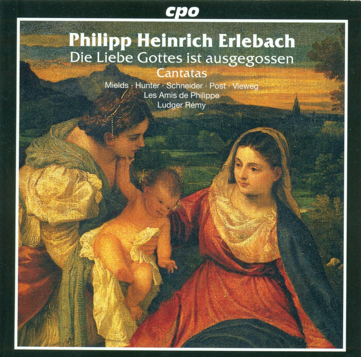 Erlebach, P.H.: Cantatas by Ludger Rémy, Les Amis de Philippe, Dorothee Mields, Alexander Schneider, Andreas Post, Matthias Vieweg & Margaret C. Hunter album cover