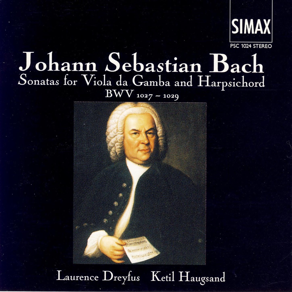 Sonatas for Viola Da Gamba and Harpsicord, BWV 1027-1029 by Ketil Haugsand & Laurence Dreyfus album cover