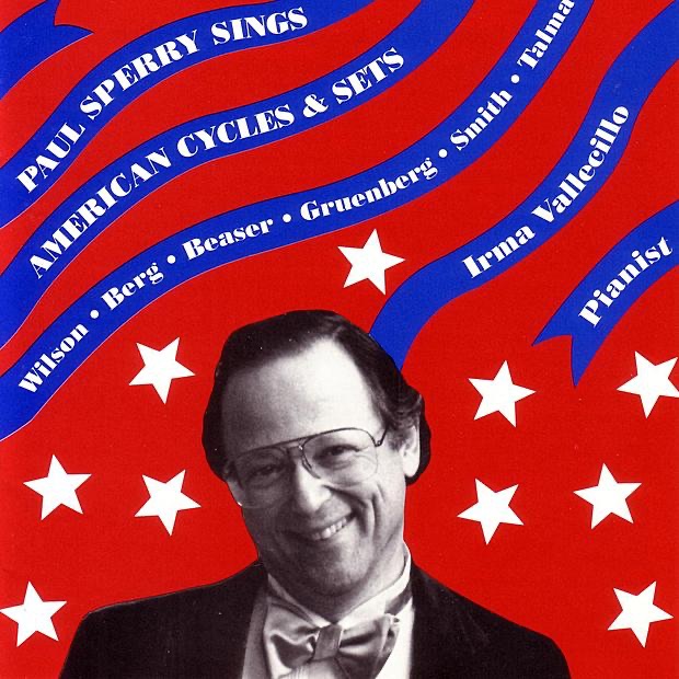 Paul Sperry Sings American Cycles & Sets by Irma Vallecillo & Paul Sperry album cover