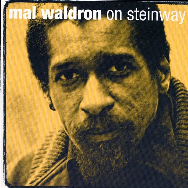 On Steinway by Mal Waldron album cover