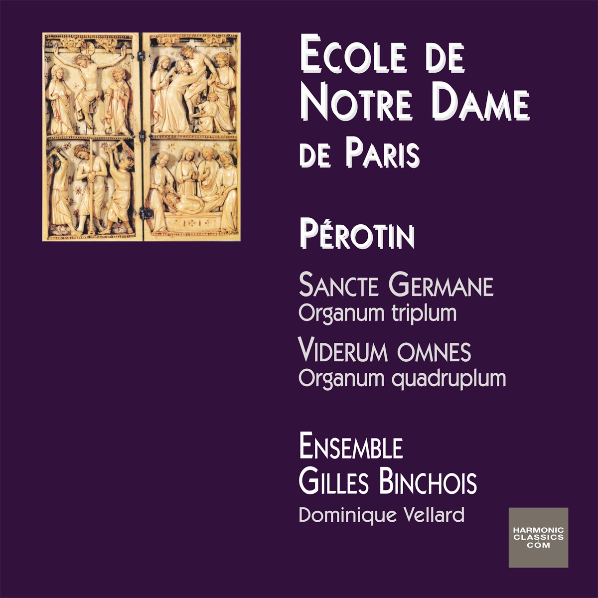 Perotin: Sancte Germane et Viderunt omnes (Ecole de Notre Dame) by Ensemble Gilles Binchois album cover