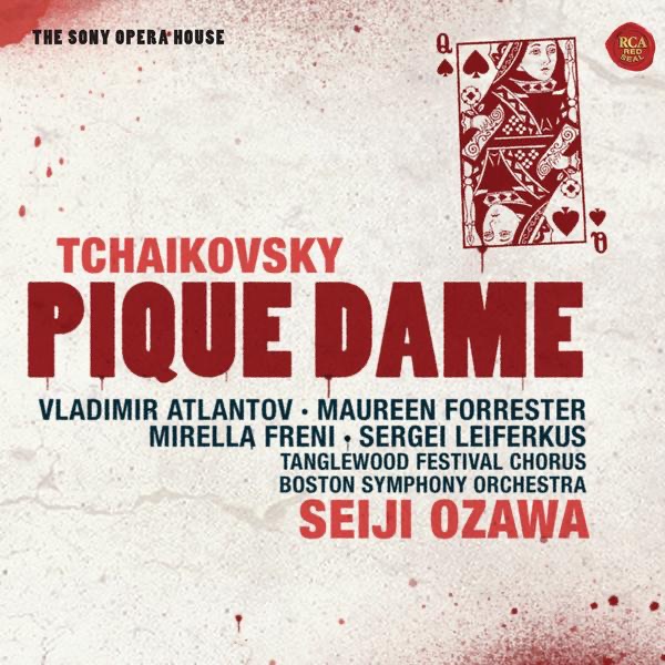 Tchaikovsky: Pique Dame by Seiji Ozawa, Boston Symphony Orchestra, Julian Rodescu, Janis Taylor, Vladimir Atlantov, Tanglewood Festival Chorus, Richard Clement, Dennis Peterson, Dmitri Hvorostovsky, Ernesto Gavazzi, Mirella Freni, Dominique Labelle, Maureen Forrester, Katherine Ciesinski, Tanya Roudenko, Jorge Chaminé, Sergei Leiferkus, John Oliver, The American Boychoir & James Litton album cover