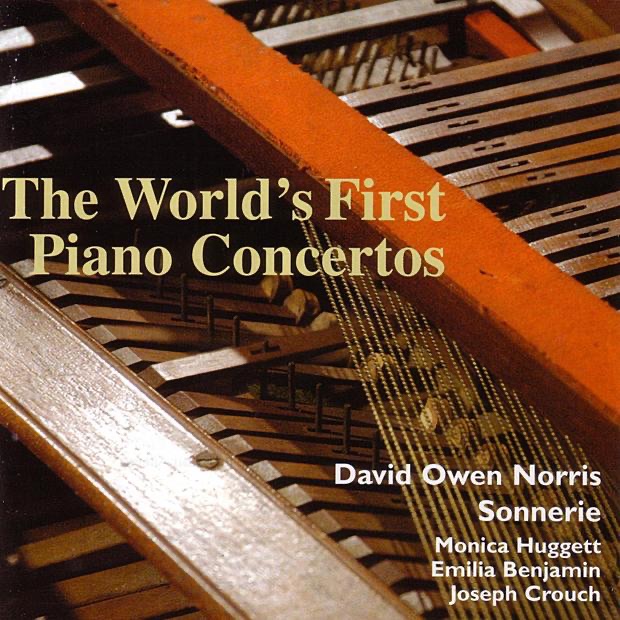 Norris: The World's First Piano Concertos by David Owen Norris, Emilia Benjamin, Ensemble Sonnerie, Joseph Crouch & Monica Huggett album cover