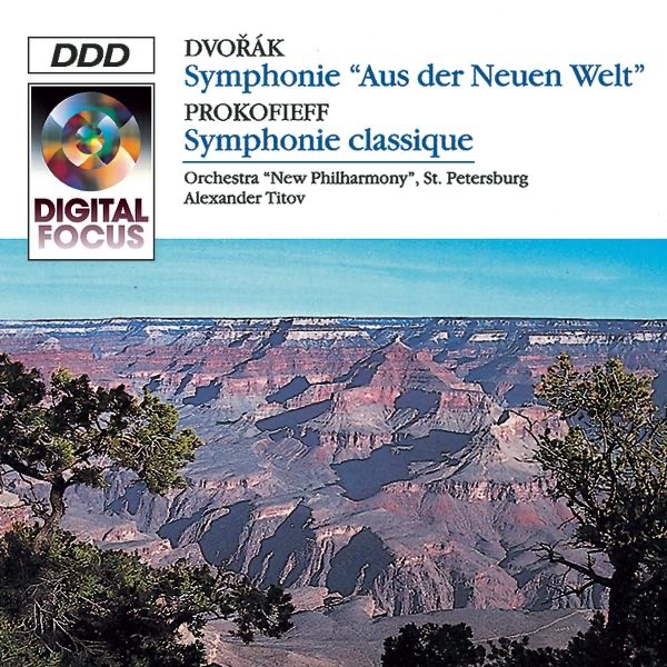 Dvořák: "New World" Symphony - Prokofiev: "Classical" Symphony by Alexander Titov & Orchestra New Philharmony St. Petersburg album cover