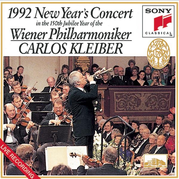 1992 New Year's Concert in the 150th Jubilee Year of the Wiener Philharmoniker by Carlos Kleiber & Vienna Philharmonic album cover