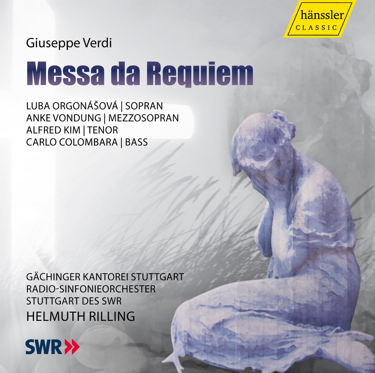Verdi: Messa da Requiem by Carlo Colombara, Helmuth Rilling, Luba Orgonasova, Anke Vondung, Gächinger Kantorei Stuttgart, South German Radio Symphony Orchestra & Alfred Kim album cover