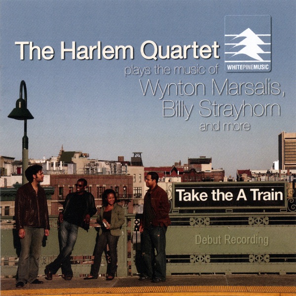 Take the 'A' Train by Harlem Quartet album cover