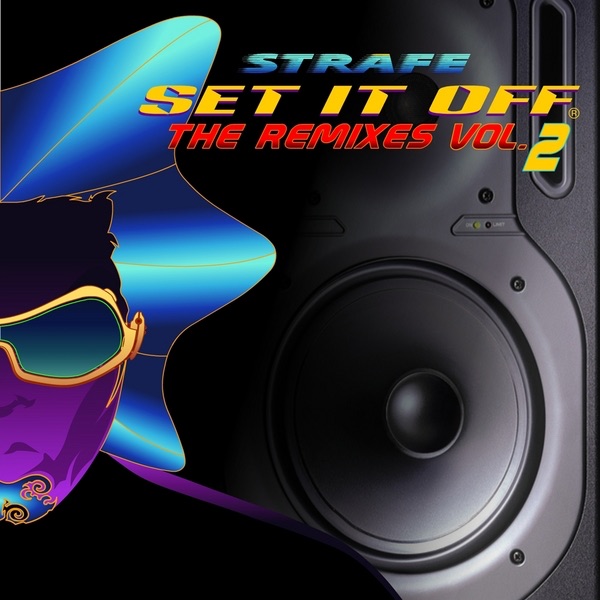 Set It Off "The Remixes, Vol.2 by Strafe album cover