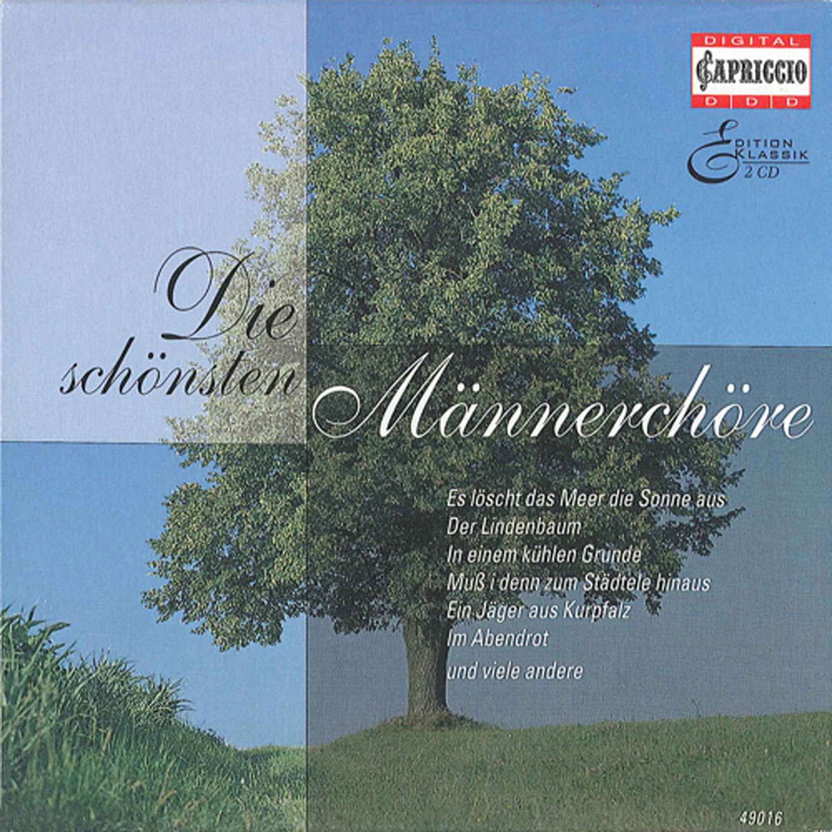 Die Schönsten Männerchöre by Jorg-Peter Weigle, Leipzig Radio Chorus, male section, Dietrich Knothe, Berlin Radio Chorus (male section), Wolfgang Stahl, Dieter Fokel, Gerhard Mayer, Michael Schoppe, Rundfunk-Sinfonieorchester Berlin, Bernd Casper, Astrid Pilzecker, Berlin Radio Choir, MDR Leipzig Radio Symphony Orchestra, Hans-Joachim Ribbe, Ekkehard Wagner, Carl Maria von Weber Men's Choir, Berlin, Andreas Wiedermann & MDR Leipzig Radio Choir album cover